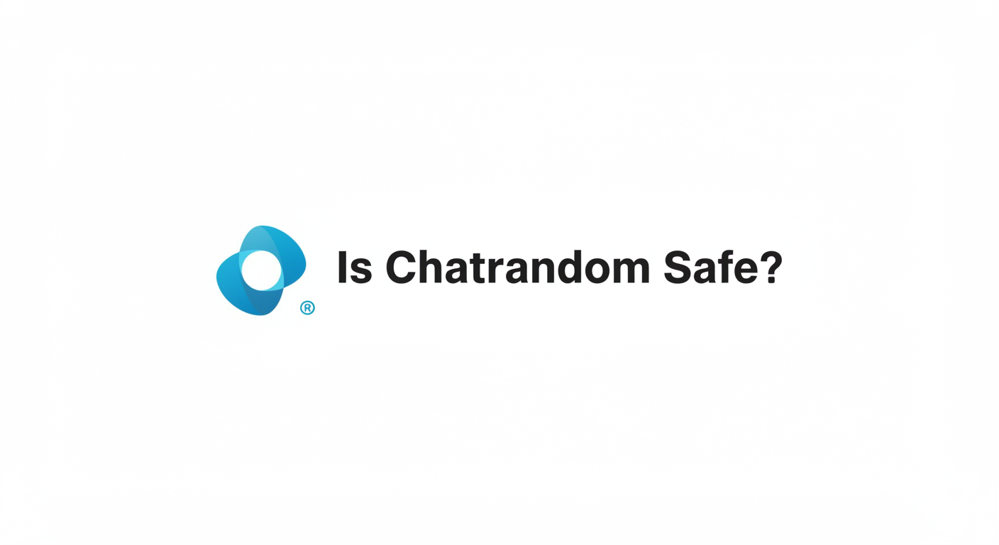 Is Chatrandom Safe? Review 2025