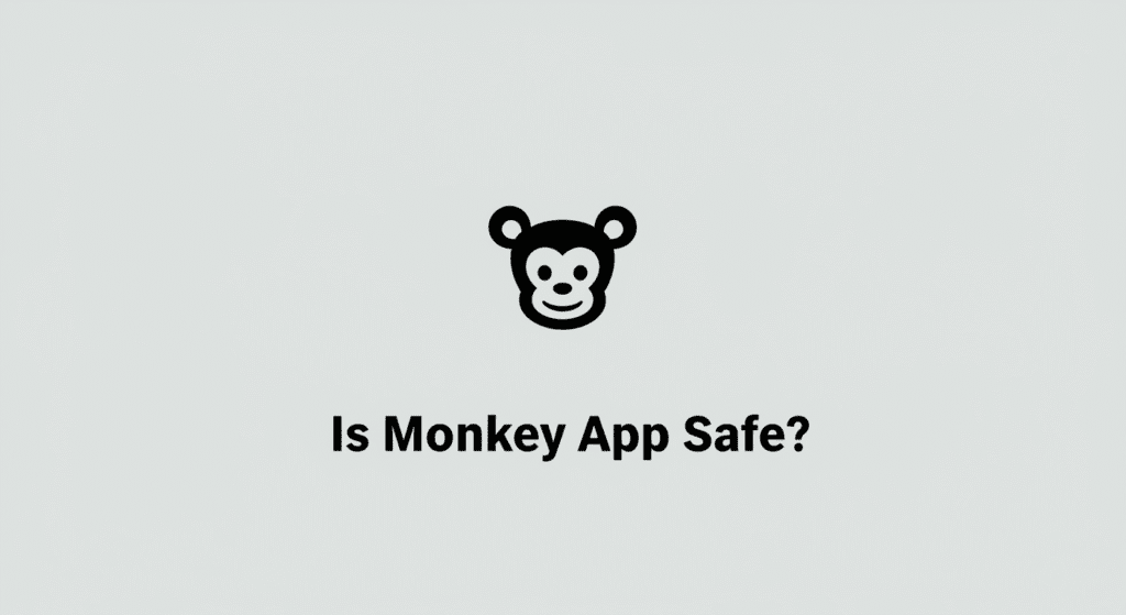 Is Monkey App Safe? Review 2025