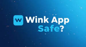 Is Wink App Safety? Review 2025